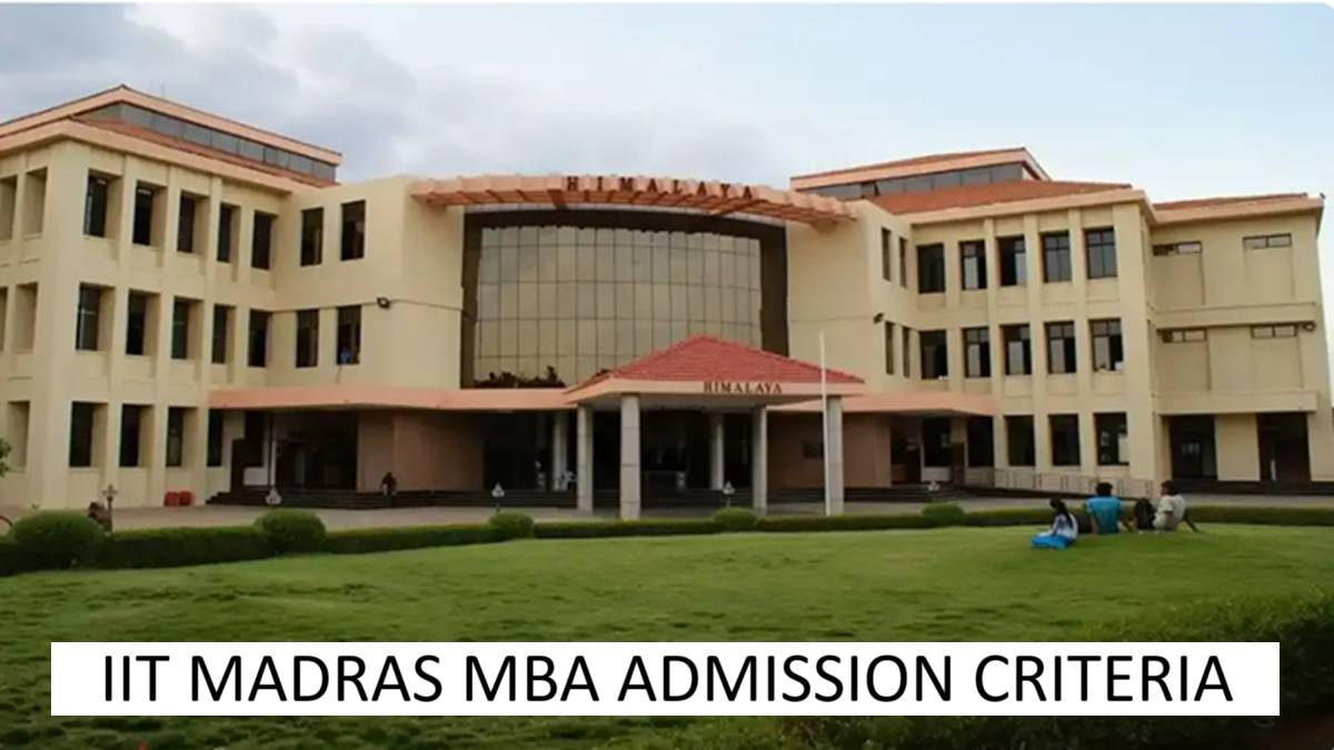 IIT Madras MBA admission criteria