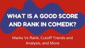 What Is A Good Score in COMEDK 2027: