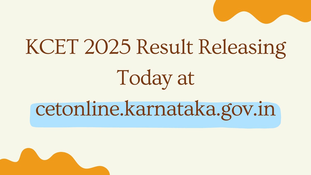 KCET 2025 Result Releasing TODAY