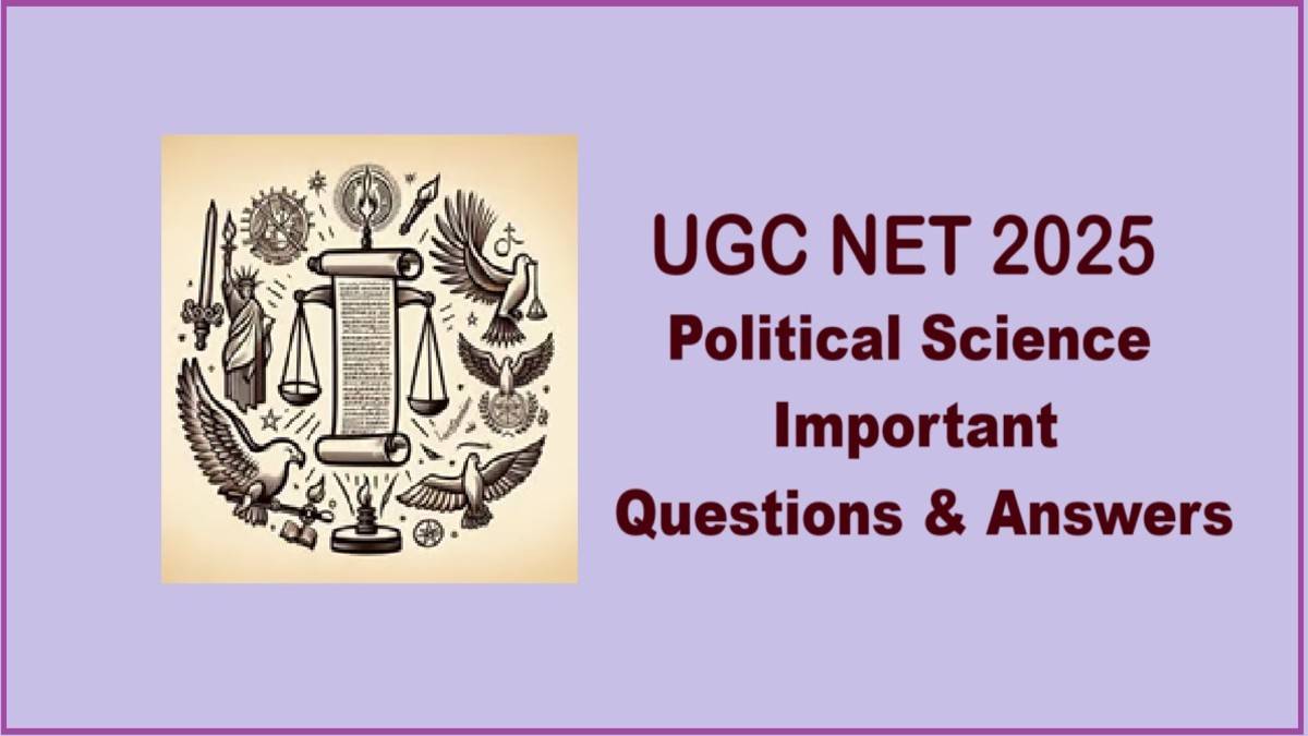 UGC NET 2025 Political Science Questions and Answers