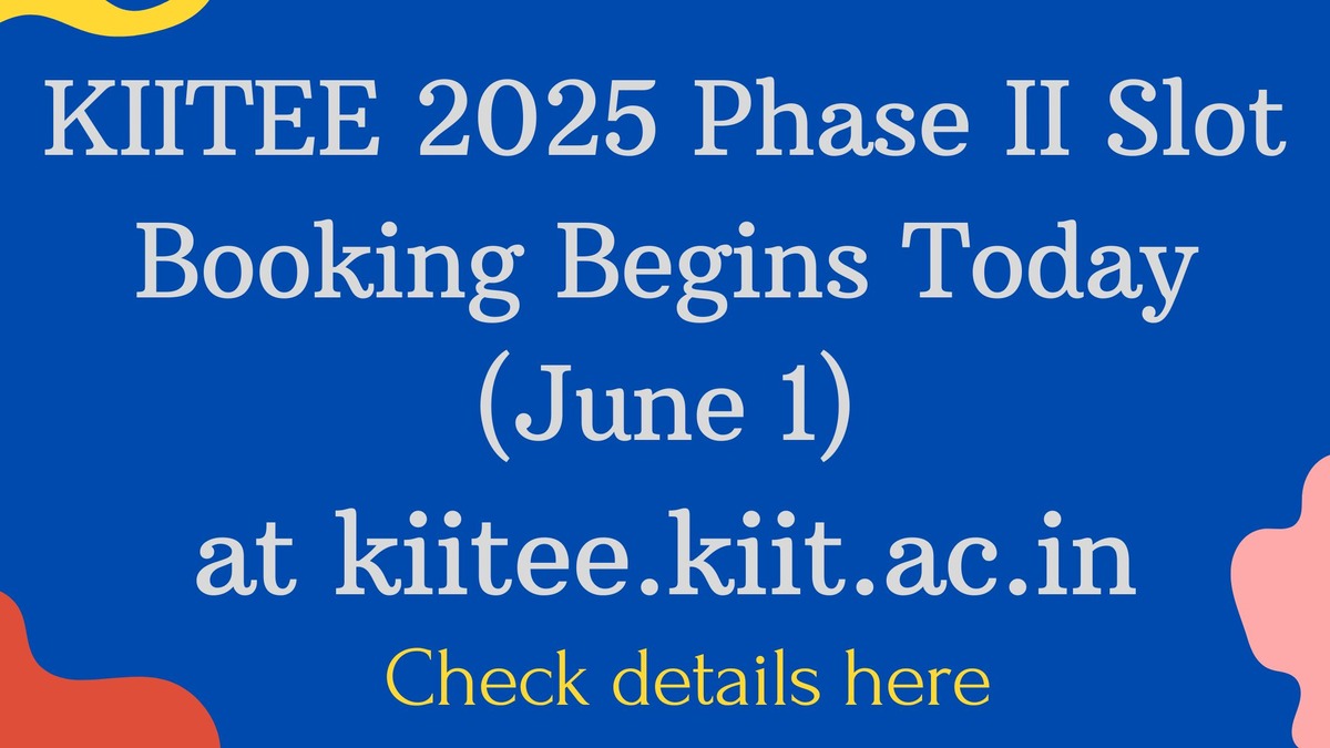 kiitee 2025 phase II slot booking dates