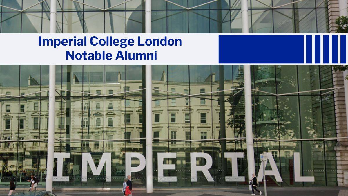 Imperial College London Notable Alumni