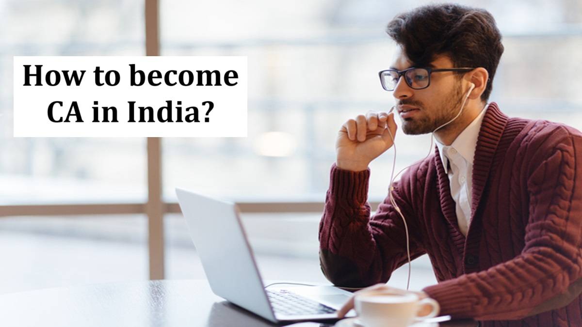 How to become CA in India?