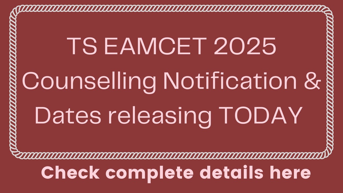 TS EAMCET counselling 2025 dates TODAY