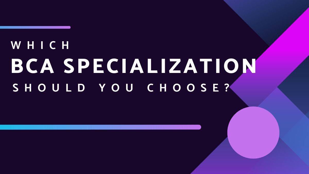 BCA Specialization 