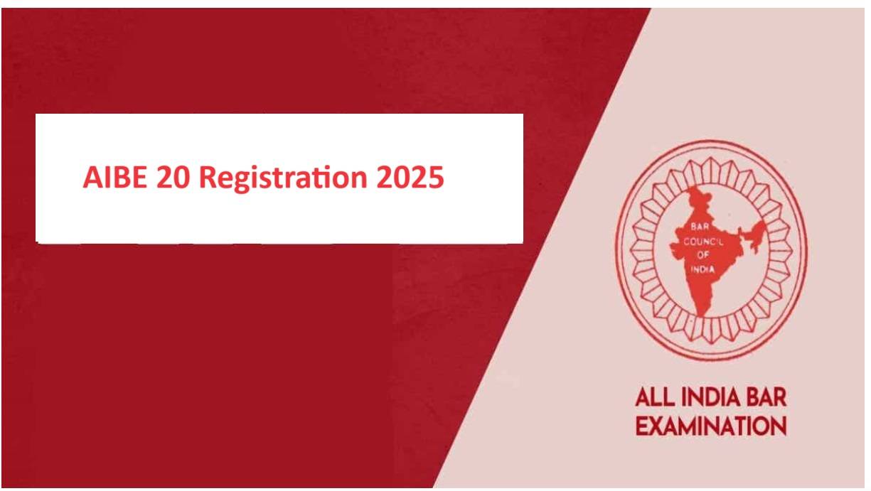 AIBE 20 Registration 2025: Eligibility, Fee, Documents, and Steps wise Process