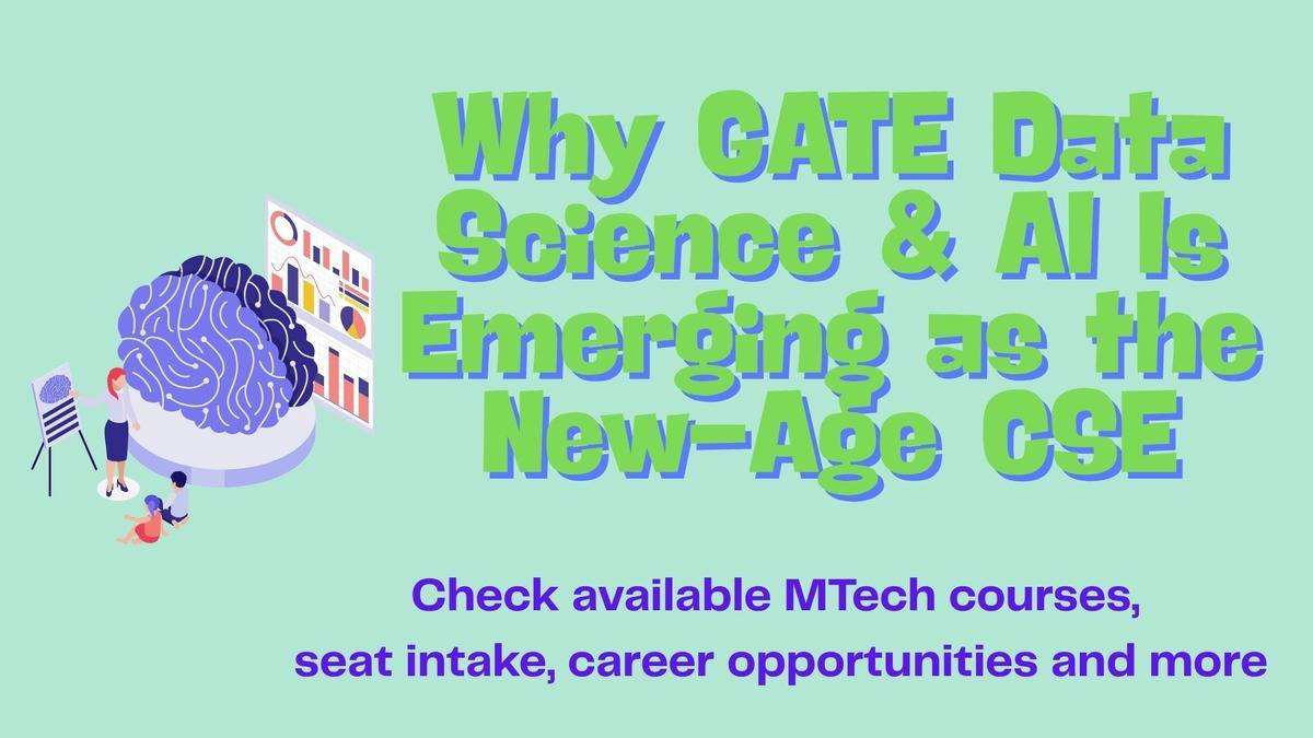 Why GATE Data Science & AI Is Emerging as the New-Age CSE
