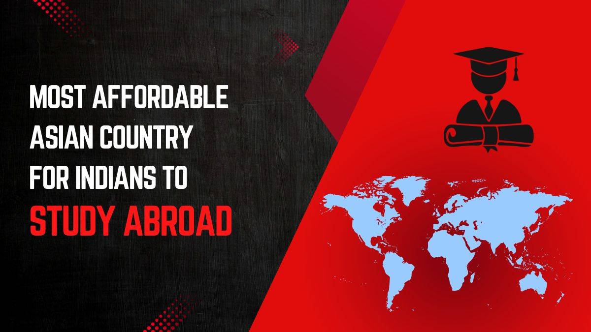 Which Asian Country Seems Most Budget Friendly for Indian Students