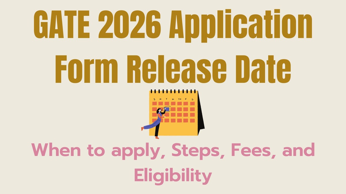GATE 2026 application form release date