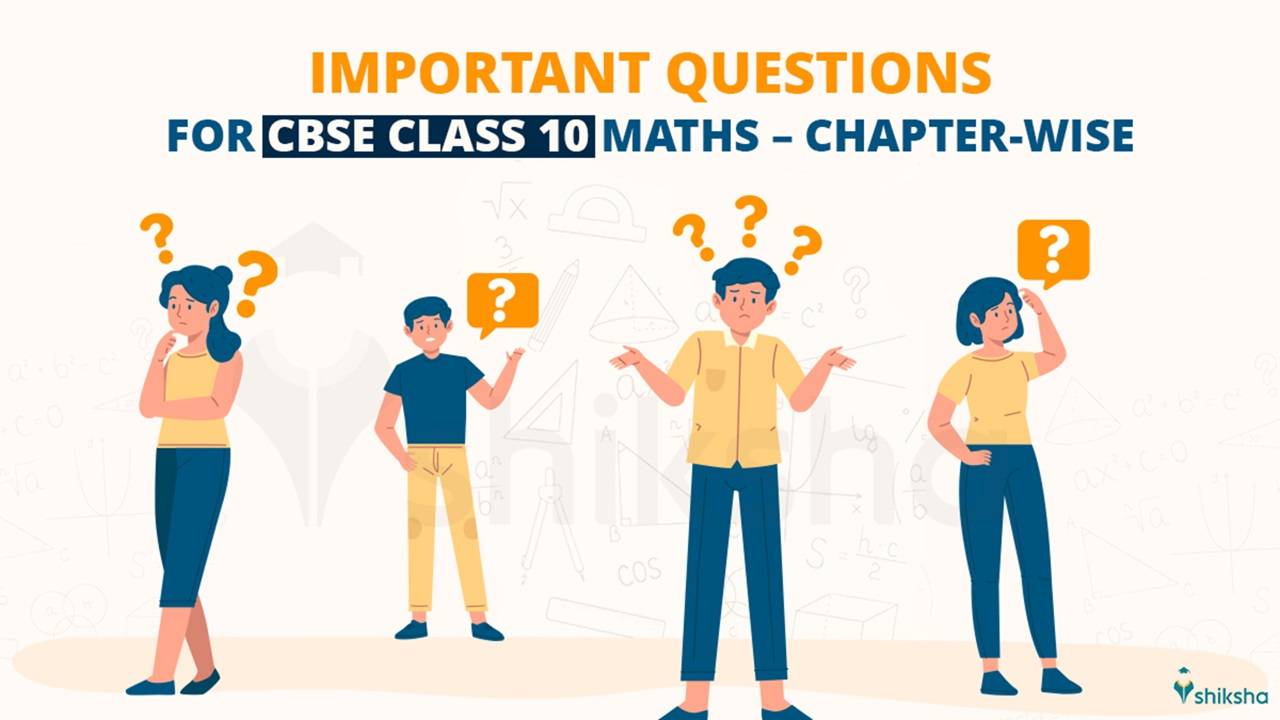 CBSE 10th Maths Important questions