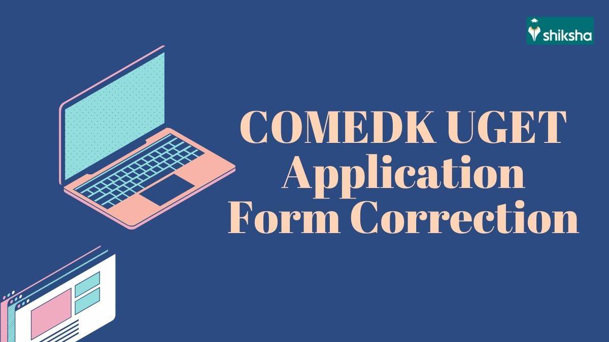 COMEDK UGET application form correction