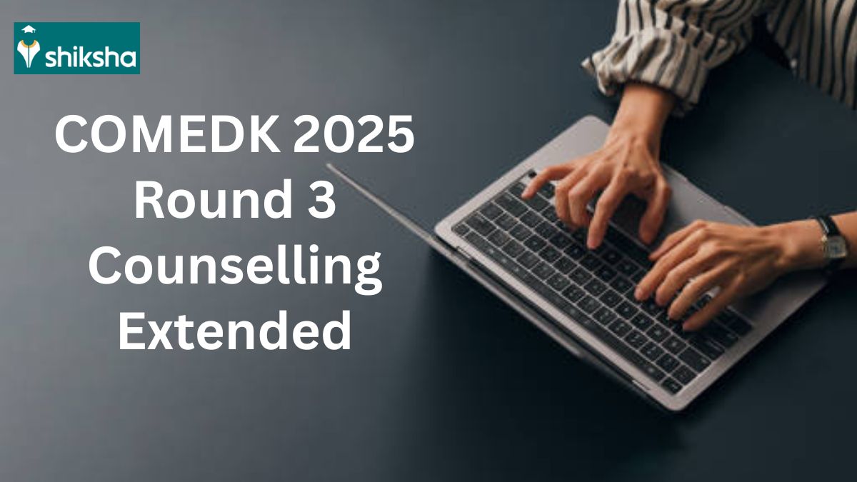 COMEDK UGET 2025 round 3 counselling extended