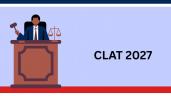 CLAT 2027 (Latest Updates): Exam Dat