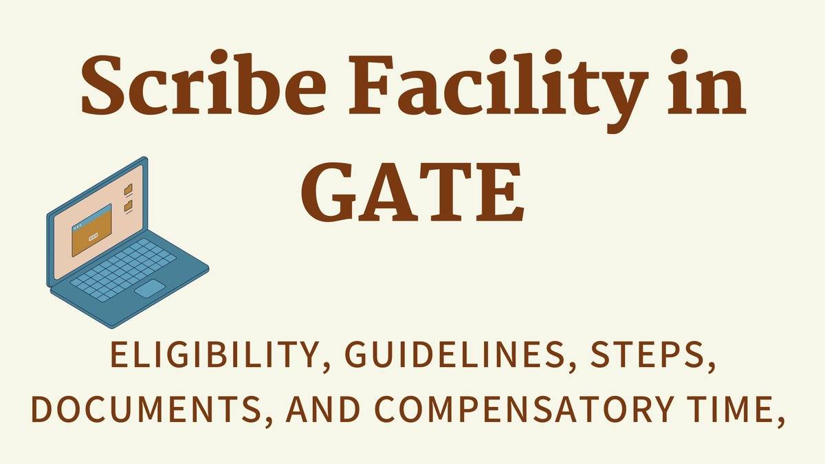Scribe Facility in GATE Exam