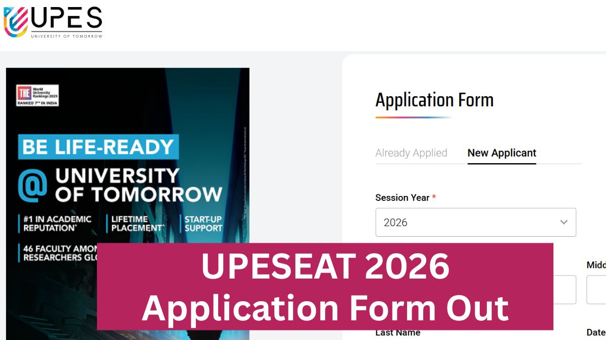 UPESEAT 2026 Application Form Out