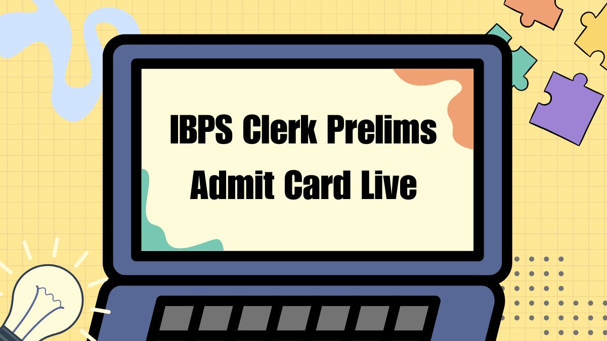 IBPS CLerk Prelims Admit Card 2025 live