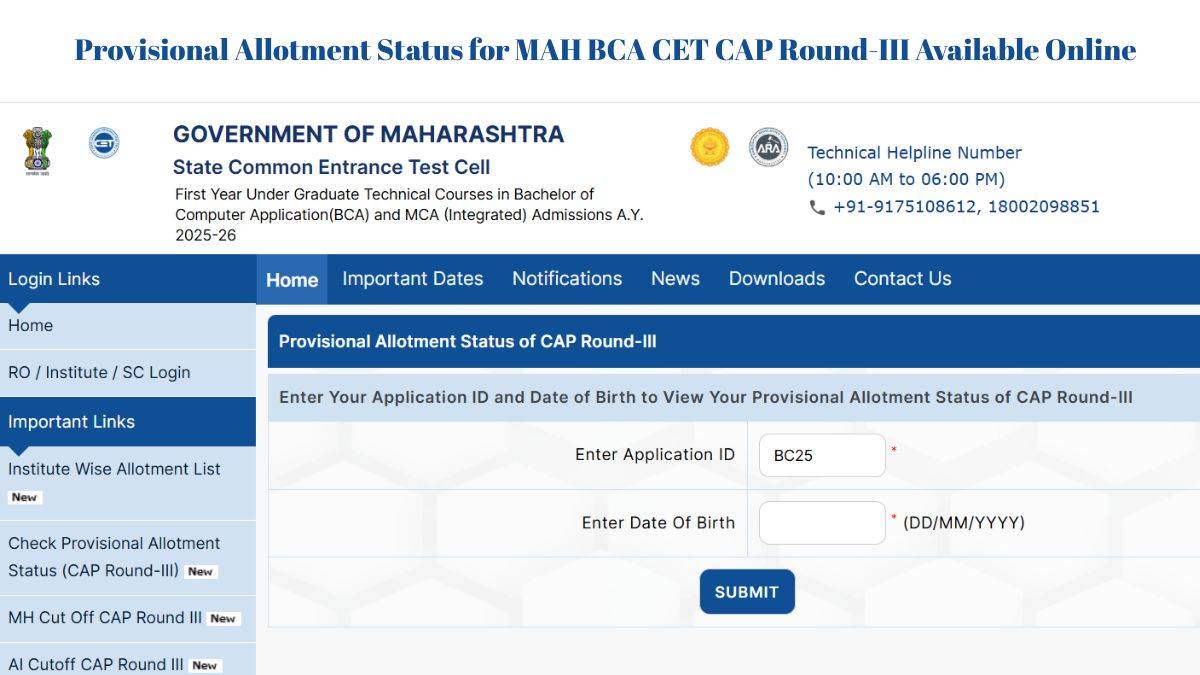 Provisional Allotment Status for MAH BCA CET CAP Round-III is now available online