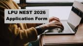 LPU NEST Application Form 2026 (SOON