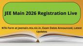JEE Main 2026 Registration Live: NTA