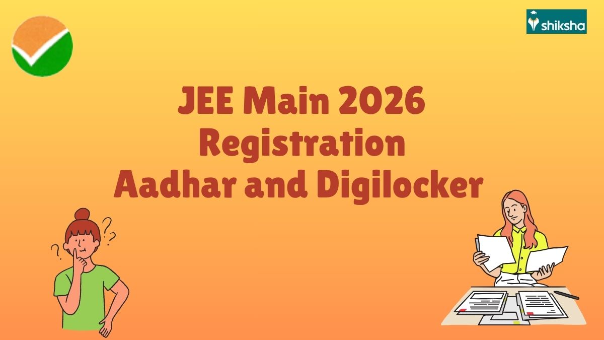  Aadhar and Digilocker for JEE Main Registration 2026