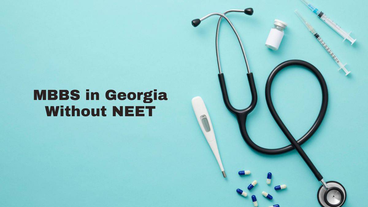 MBBS in Georgia Without NEET