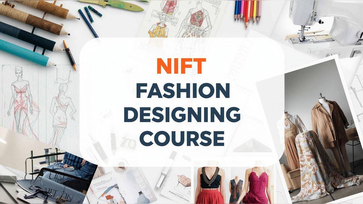NIFT Fashion Designing Course 