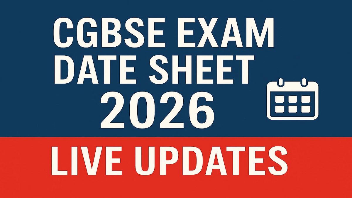 CGBSE Date Sheet 2026 Live Updates 