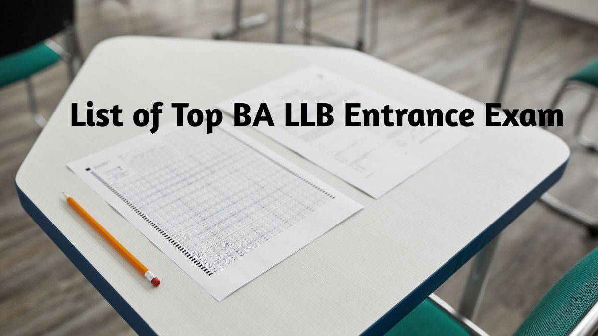 List of Top BA LLB Entrance Exam