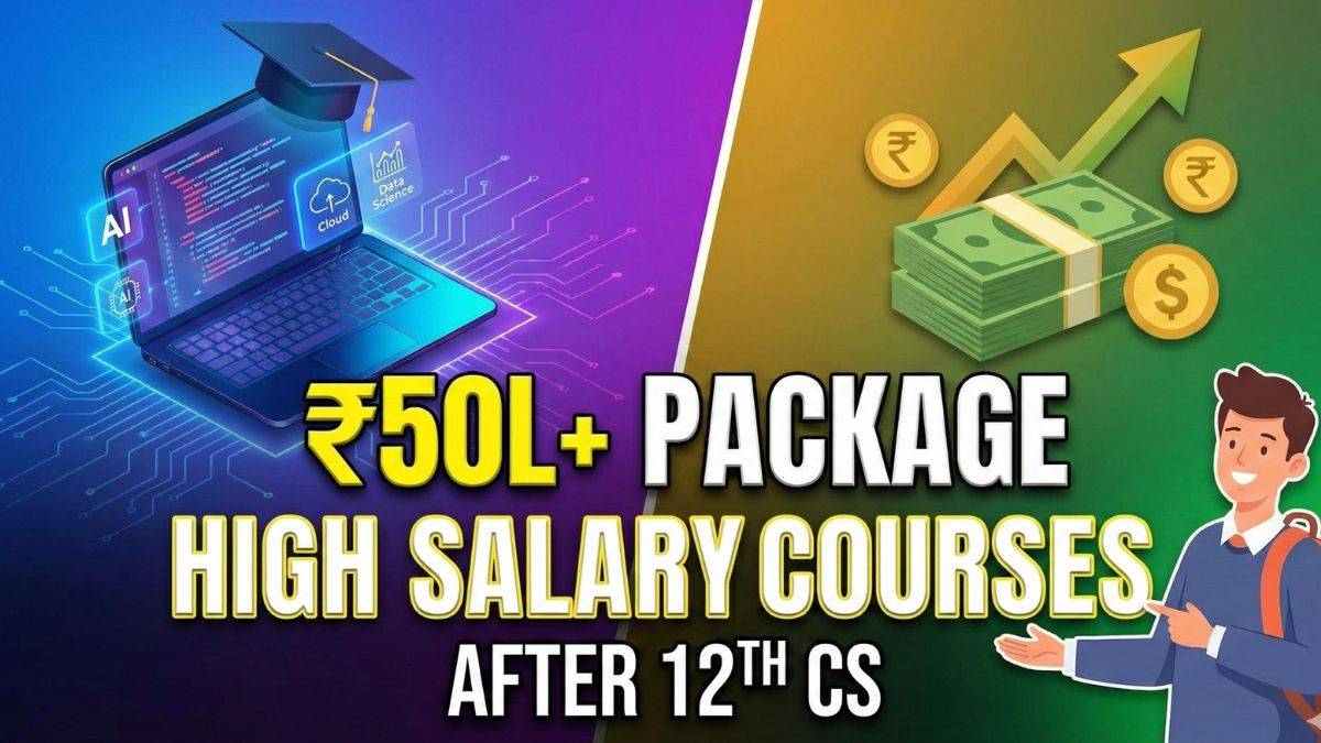 High Salary Courses after 12th Computer Science