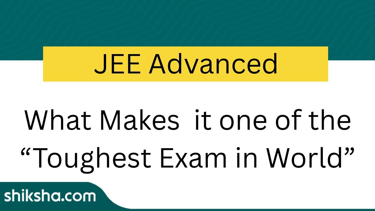 JEE-Advanced-Toughest-Exam-in-World