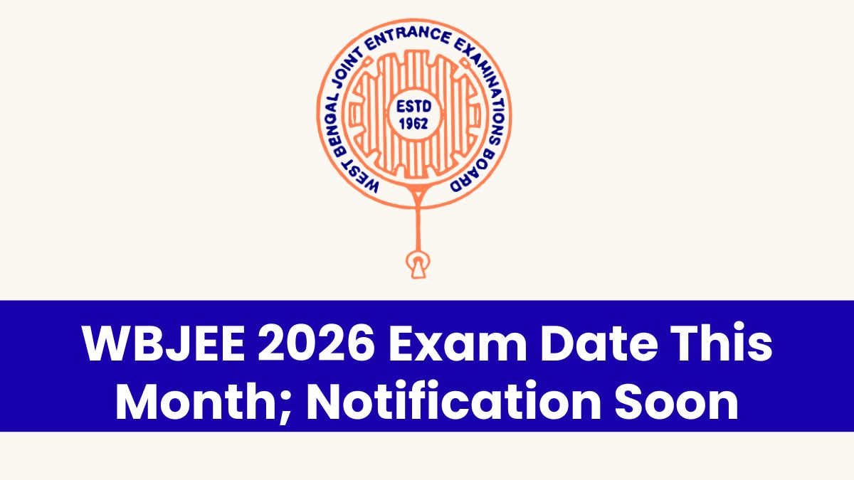 WBJEE 2026 Exam Date To Be Announced This Month