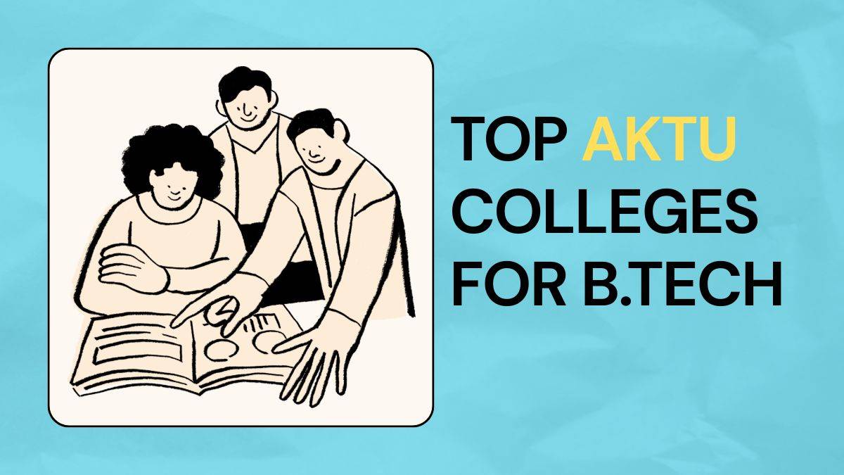 Top AKTU Colleges for B.Tech