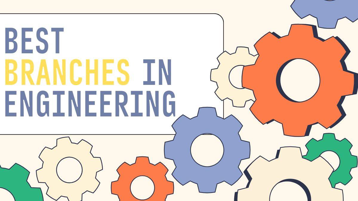 Best Branches in Engineering