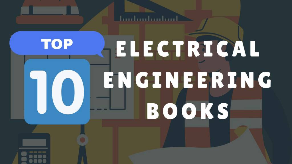 Top 10 Electrical Engineering Books