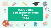 IGNOU BEd Entrance Exam 2026