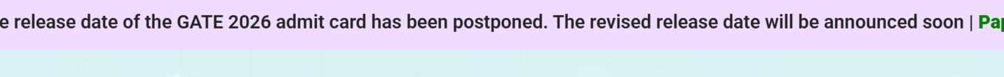 GATE admit card postponed