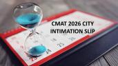 CMAT City Intimation Slip 2026 Live 