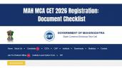 Documents Required for MAH MCA CET 2026 Registration: Complete Checklist