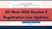JEE Main 2026 Session 2 Registration