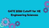 GATE 2026 XE Cutoff: Expected Marks 
