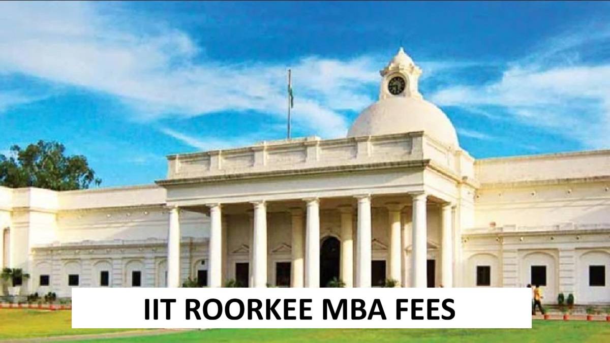 IIT Roorkee MBA fees