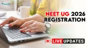 NEET UG 2026 Registration LIVE: NTA 