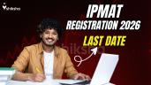 Last Date to Apply for IPMAT 2026 (E