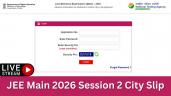 JEE Main 2026 City Intimation Slip S