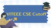 VITEEE 2026 CSE Cutoff: Category-Wis