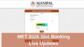 MET 2026 Slot Booking (TODAY) LIVE U