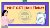 MHT CET 2026 Hall Ticket: Release Da