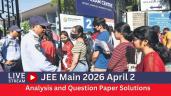 JEE Main 2026 April 2 Live: Shift 1 