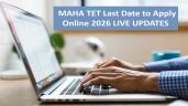 Maha TET Registration Last Date 2026