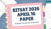 BITSAT 2026 April 16 Question Paper